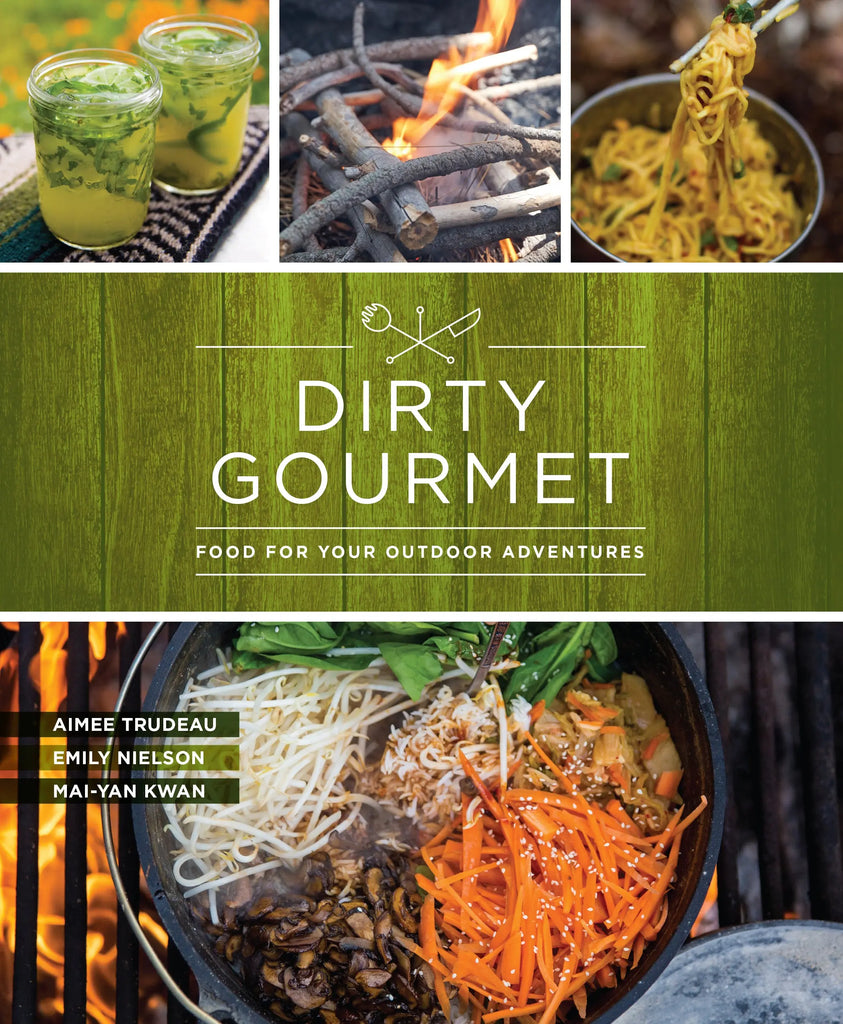 Books Dirty Gourmet: Food for Your Outdoor Adventure Mountaineers Books