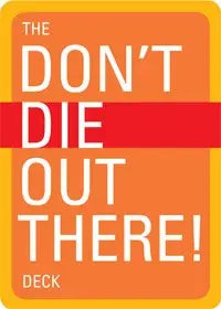 Games Don't Die Out There Card Deck Mountaineers Books